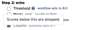 Threshold row with its help popover open, reading Scores below this are dropped